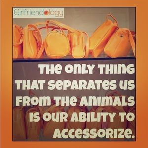 Life is Short...Accessorize!!